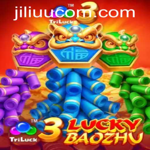 Exploring the Thrills of 3LuckyBaozhu: An Exciting Adventure by JiLiUU.COM