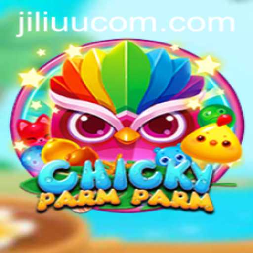 Explore the Exciting World of ChickyParmParm with JiLiUU.COM