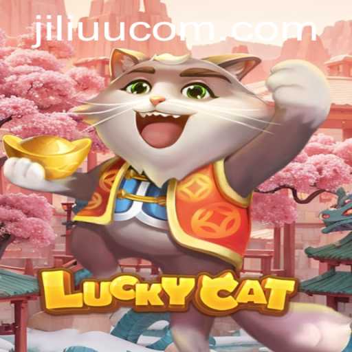 Dive into the World of LuckyCat: An Exciting Journey with JiLiUU.COM