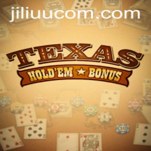Dive into Texas Hold'em Bonus: A Thrilling Casino Experience at JiLiUU.COM